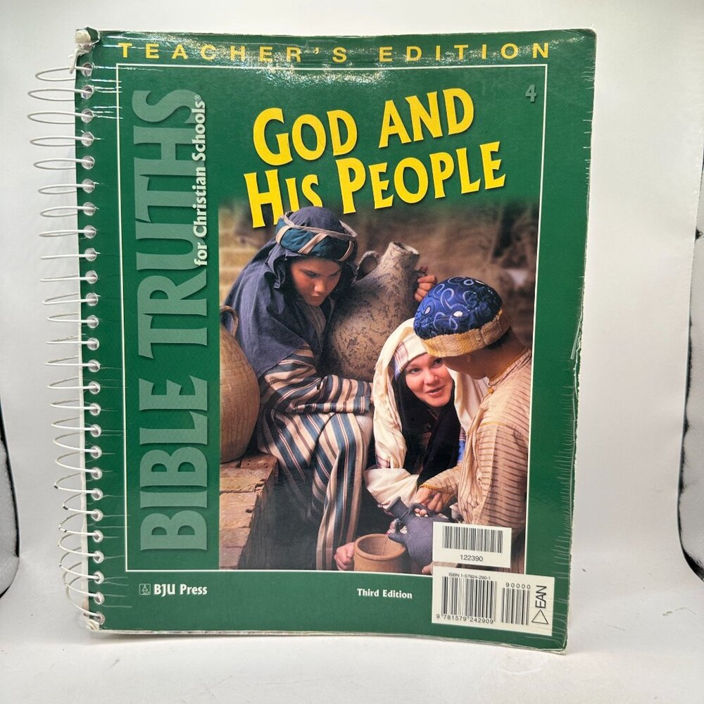 Bible Truths For Christian Schools Teachers Edition God And His People BJU Press
